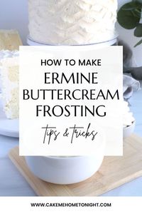 Also known as “cooked flour frosting”, ermine buttercream frosting is made with a custard-like mixture made of flour, sugar, and milk. It is not too sweet, very silky, and has a similar taste and texture to Swiss Meringue Buttercream.