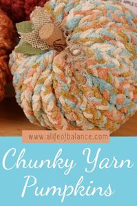 Pumpkins! Pumpkins! Pumpkins! I don’t know about you but I can’t get enough of them. I made these cute, chunky yarn wrapped pumpkins that I want to share with you. These easy diy pumpkins are made from Dollar Tree foam pumpkins and chunky knit yarn. Follow the tutorial to make yarn pumpkins with lots of texture and charm. Styrofoam pumpkins are the perfect diy pumpkins because you can use them year after year. #pumpkins #yarnpumpkin #fallcrafts #diypumpkin