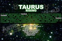 Taurus rising, ascendant, first house.