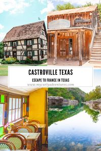 Visit the France of Texas- Things to do in Castroville TX