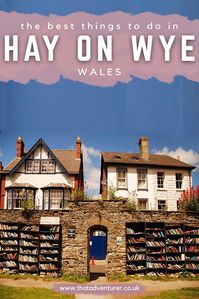 Travelling to Hay on Wye Wales and looking for things to do? You'll love Hay on Wye for book lovers, with the Hay Festival, over 20 Hay on Wye bookstores and more! #walestravel #hayonwye