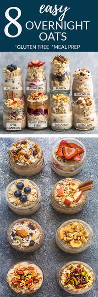 8 Best Easy Overnight Oats with tips on how to cook the perfect simple oatmeal for busy mornings. Healthy, delicious, gluten free & easy to customize with your favorite flavors. Make ahead the night before for meal prep Sunday with less than 5 minutes. Almond Joy, Apple Cinnamon, Banana Nut, Blueberry, Carrot Cake, Peanut Butter & Jelly, Pumpkin Cranberry and Strawberry. #overnightoats #oatmeal #breakfast #glutenfree #recipe #healthy #vegan #nocook #overnightoats #oats #howto