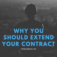 To extend your contract or not? This is often a hot topic among travel nurses. There are some reasons that extending your contract makes sense. Below you will find a few.