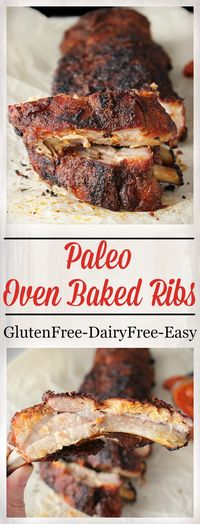 Paleo Oven Baked Ribs- easy, tender, delicious, and will become your favorite method for ribs! Gluten free, dairy free, with a Whole30 option.