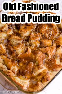 This old fashioned bread pudding recipe is classic and reminds you of Grandmas! Plus, it uses simple ingredients and has an optional vanilla sauce! 