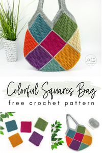 Colorful Squares Bag - Free Crochet Pattern | Jo to the World Creations