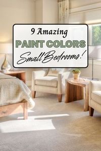 Elevate Your Space with These 9 Amazing Paint Colors for Small Bedrooms! Discover how to transform your small bedroom aesthetic with relaxing color schemes that create a serene atmosphere. Perfect for any bedroom color palette!