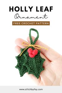 Crochet Holly Leaf Ornament Pattern (Free!)