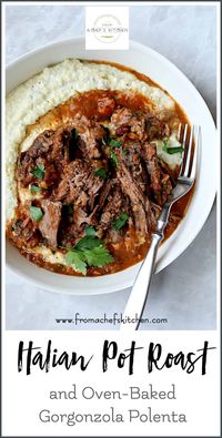 Italian Pot Roast (Stracotto) and Oven-Baked Gorgonzola Polenta is the ultimate Italian comfort food combination your family and friends will love!  Slowly braised beef in a red wine-infused sauce and an easy, hands-off polenta combine to create a dish for perfect stress-free entertaining or Sunday family dinner!