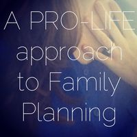 A #PRO-LIFE approach to family planning. Creighton Model.