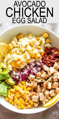 Avocado Chicken Egg Salad - Egg Salad with avocados, chicken, corn, bacon, and a creamy lemon dill dressing! Delicious just served on its own, as a side, or on a bun! #eggsalad #avocadorecipes #chickenrecipes #salads #lowcarbrecipes via @diethood