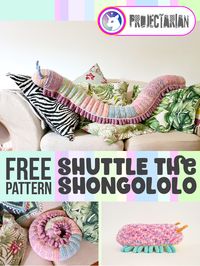 SHUTTLE THE SHONGOLOLO | FREE PATTERN - Projectarian