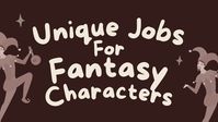 As much as I love royals, witches, rebels and assassins, there are other jobs out there for your fantasy heroes! We can learn a lot about your world by seeing it from the perspective of a beekeeper or a low diplomat.  If you need some ideas of unique fantasy jobs, check out this list I made for you below. There's a mix