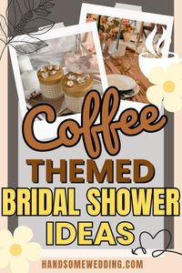 Searching for coffee-themed bridal shower ideas and inspiration? Our 'Love is Brewing' article offers trendy ideas covering everything from decor and invitations to food and drinks, helping you host a memorable coffee-themed bridal shower party!