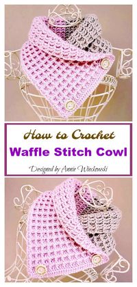 How to Crochet Waffle Stitch Cowl #freecrochetpatterns #wafflestitch #crochetcowl