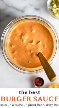 Healthy burger sauce recipe made with mayo, tomato paste, mustard, pickles, and spices. Perfect for burgers, fries, sandwiches, dressing, and dipping. Paleo, whole30, gluten free, and dairy free.