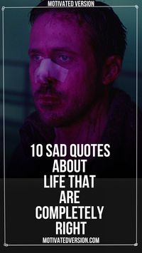 10 Sad Quotes About Life That Are Completely Right