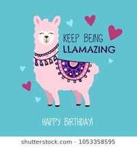 Happy Birthday greeting card with cute llama and doodles. Keep being llamazing quote with hand drawn alpaca and hearts. Vector illustration for poster, card, textile or invitation.