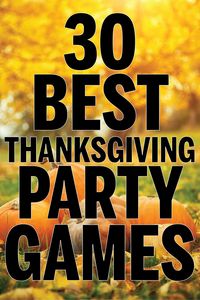 The best Thanksgiving games for family! Tons of fun ideas for kids, for adults, and even for preschool! Play outdoor, at the table over Thanksgiving dinner, or use as activities to do for work all month long. Everything from printable games to minute to win it games and of course funny games that will keep you laughing all day long!