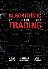 The design of trading algorithms requires sophisticated mathematical models backed up by reliable data. In this textbook, the authors develop models for algorithmic trading in contexts such as executing large orders, market making, targeting VWAP and other schedules, trading pairs or collection of assets, and executing in dark pools. These models are grounded on how the exchanges work, whether the algorithm is trading with better informed traders (adverse selection), and the type of information