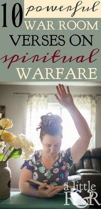 When you're encountering spiritual warfare, take these 10 powerful verses to your war room. | A Little R & R | Rosilind Jukić | Christianity | Christian living | Christian blog | Christian faith | Spiritual Warfare | Quiet Times | #christianblog #christianfaith #christianliving #spiritualgrowth #warroom #warrior #spirituawarfare #Bible #God #Jesus #momlife #mom #quiettime #SOAK #biblejournaling #biblestudy