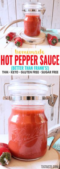 Homemade Hot Pepper Sauce (Better Than Frank's Red Hot!) THM FP and Keto