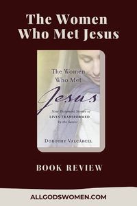 The Women Who Met Jesus - Book Review