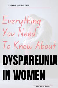 Dyspareunia can significantly impact women’s lives, mental, physical health, and relationships. Yet, painful intercourse remains a little talked about issue. Many conditions can lead to dyspareunia. This article will discuss 9 possible causes of dyspareunia in women.