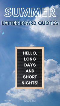 Looking for a vibrant collection of summer letter board quotes? Discover cute, short, and funny summer letter board quotes for your next Instagram post or home decor project. Get inspired with adorable and witty phrases to capture the essence of summer vibes and vacation joy. Look no further! From cute quotes for the kids to short and snappy sayings to make you smile, our letter board quotes capture the essence of summer fun. Whether you're seeking adorable phrases to evoke summer vibes, witty lines to bring a smile to your face, or simply looking for a dose of happiness to brighten your day, we've got you covered. You can also udeJune letter board quotes, July letter board quotes, August Letter Board Quotes.