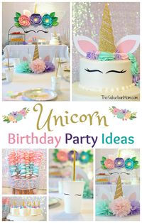 Unicorn Birthday Party Ideas - Food, Decorations, Printables - The Suburban Mom