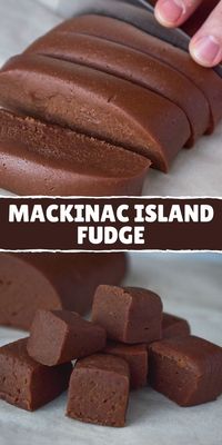 BMACKINAC ISLAND FUDGE RECIPE