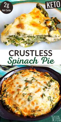 A crustless spinach cheese pie is a simple dish that's perfect for those just starting out on a low carb diet. It can be baked in a pie pan or square dish. | LowCarbYum.com