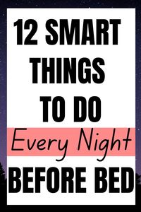 Relaxing before bed will help you sleep soundly. Here are 12 ways you can relax before bedtime. Bedtime routine| Evening routine|evening routine ideas|night routine for women|Healthy routine| Self improvement tips|12 Excellent tips to create your best night routine|Evening self care routine ideas|Bedtime rituals to master your nighttime routine| 12 ideas to create a relaxing night routine|How to create a bedtime routine