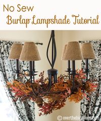 No sew burlap lampshade. Perfect for fall and Christmas decorations!