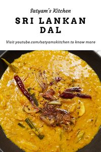 Sri Lankan dal, also known as parippu, is a popular dish in Sri Lankan cuisine. It is made with red lentils, which are boiled until they are soft and then seasoned with spices and coconut milk. Recipe: