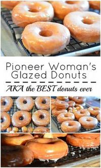 The Pioneer Woman's Glazed donuts AKA the best donut recipe ever #dessertrecipe