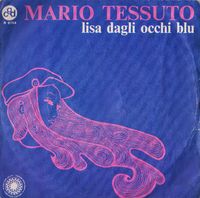 Mario Tessuto - Lisa Dagli Occhi Blu (Vinyl) at Discogs