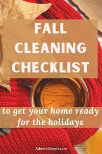 An Ultimate Fall Cleaning Checklist, Tips and Ideas. This seasonal autumn deep cleaning list covers indoor and outdoor house cleaning tasks. Room-by-room cleaning and organizing your home before winter.