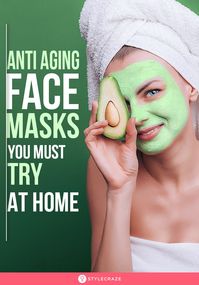 Anti Aging Face Masks You Must Try At Home – Our Top 15 : So, stop opting for expensive treatments and creams and try the following DIY homemade anti-aging face masks that are sure to make your skin better and younger.