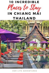 These unique places to stay in Chiang Mai, Thailand are perfect ranging from luxury poolside rooms to Vegan resorts, there's something for everyone! #thailand #chiangmai #travel via @herlifeadventures