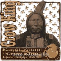 Crow King Hunkpapa Lakota Kȟaŋǧí Yátapi Crow King, Medicine Bag That Burns. Crow King was a Hunkpapa Sioux war chief at the time of the Battle of Little Big Horn. For the duration of the battle of Little Bighorn, Crow King and his band of eighty warriors attacked Custer from the south, allowing Crazy Horse and Gall to surround the 7th Cavalry.