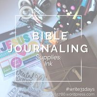 Bible Journaling Basics: Supplies–Ink – Memoirs of a girl