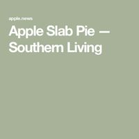 Apple Slab Pie — Southern Living