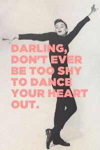 A great quote by Audrey Hepburn