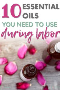 Whether you are planning a natural home birth or just want your hospital or birth center birth to go as smooth as possible, essential oils are a must have for your labor! Essential oils relieve stress, pain, and energize you during labor. Try these essential oils for your labor. #essentialoilsforlabor #essentialoils #essentialoil #labor #naturallabor #naturalpainrelief