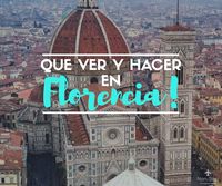 40 cosas imperdibles que hacer en tu paso por Florencia, una de las ciudades más astísticas y culturales de La Toscana, Italia.