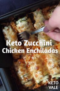 Zucchini Chicken Enchiladas - Low Carb and Keto Friendly