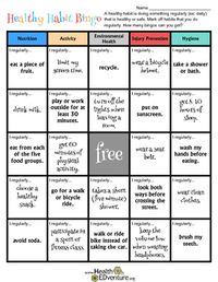 This fun bingo game challenges students to practice healthy habits to stay safe and well. Topics covered include: nutrition, physical activity, environmental health, injury prevention and hygiene.Find over 330 different learning activities at the Health EDventure store.