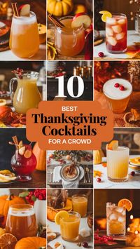 """Discover the 10 Best Thanksgiving Cocktails for a Crowd! Elevate your holiday celebrations with these delicious and festive drink recipes. Perfect for gatherings, these cocktails are easy to make and sure to impress your guests. From classic favorites to unique twists, find the perfect sips to complement your Thanksgiving feast. Cheers to a memorable holiday!"""