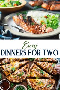 Check out the ultimate list of easy dinner recipes for two! From chicken to beef, pasta to seafood, there's something here for everyone -- including easy date night recipes for two!